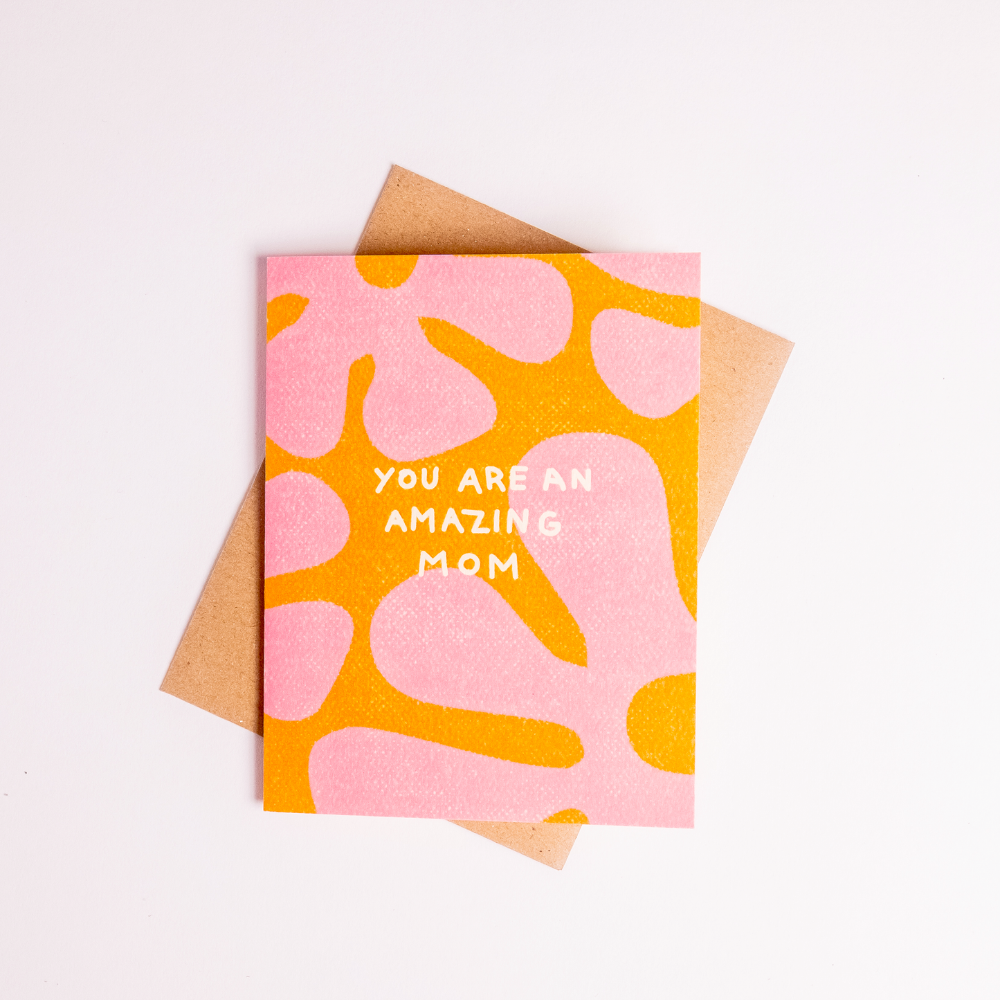 You Are an Amazing Mom Card