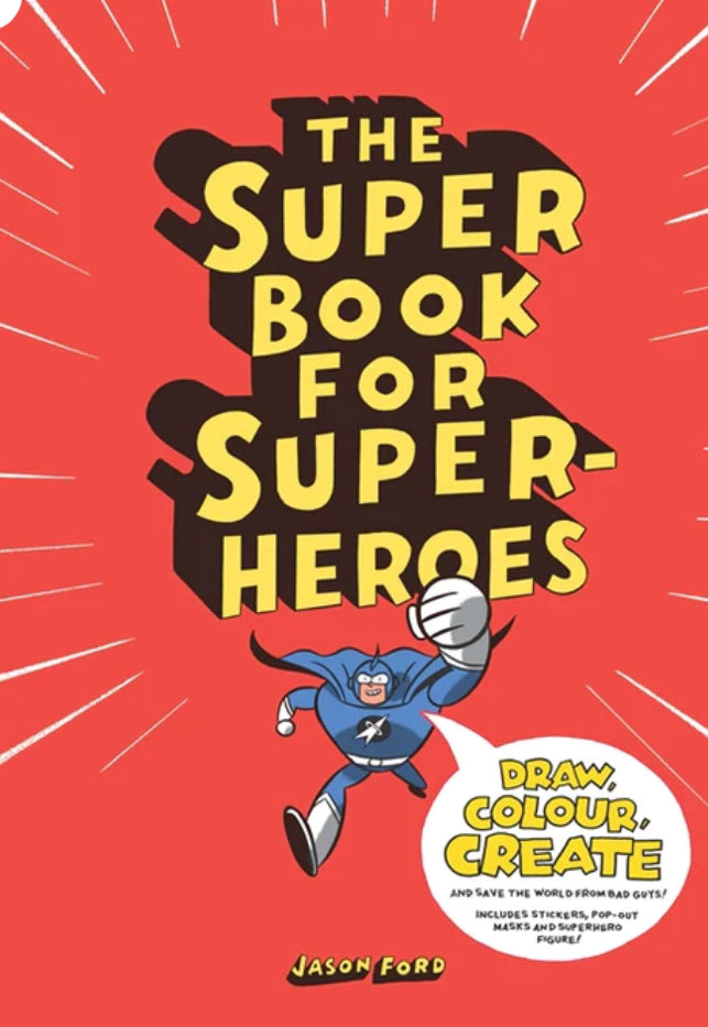 The Super Book For Super-Hero’s