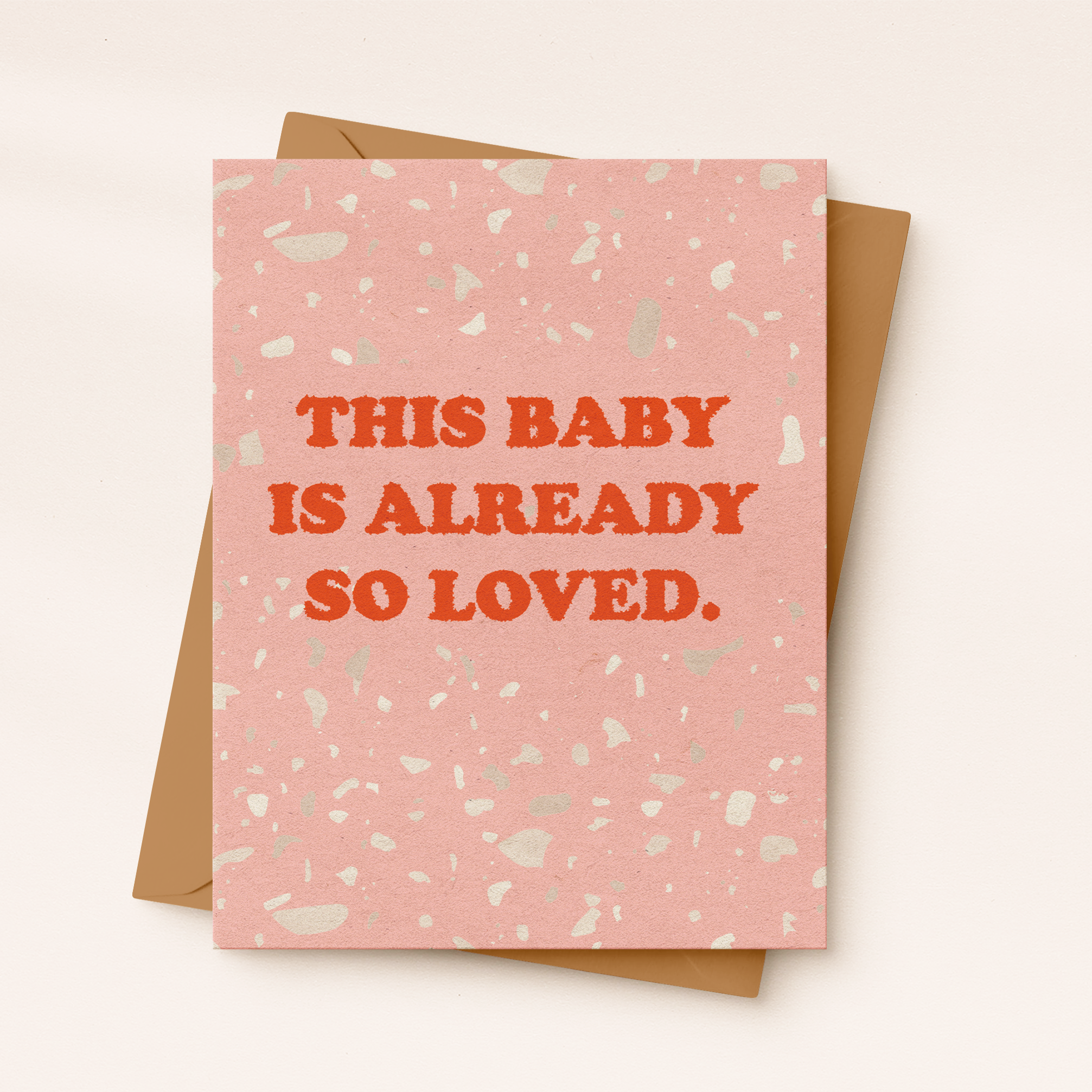 Baby is Already So Loved Card