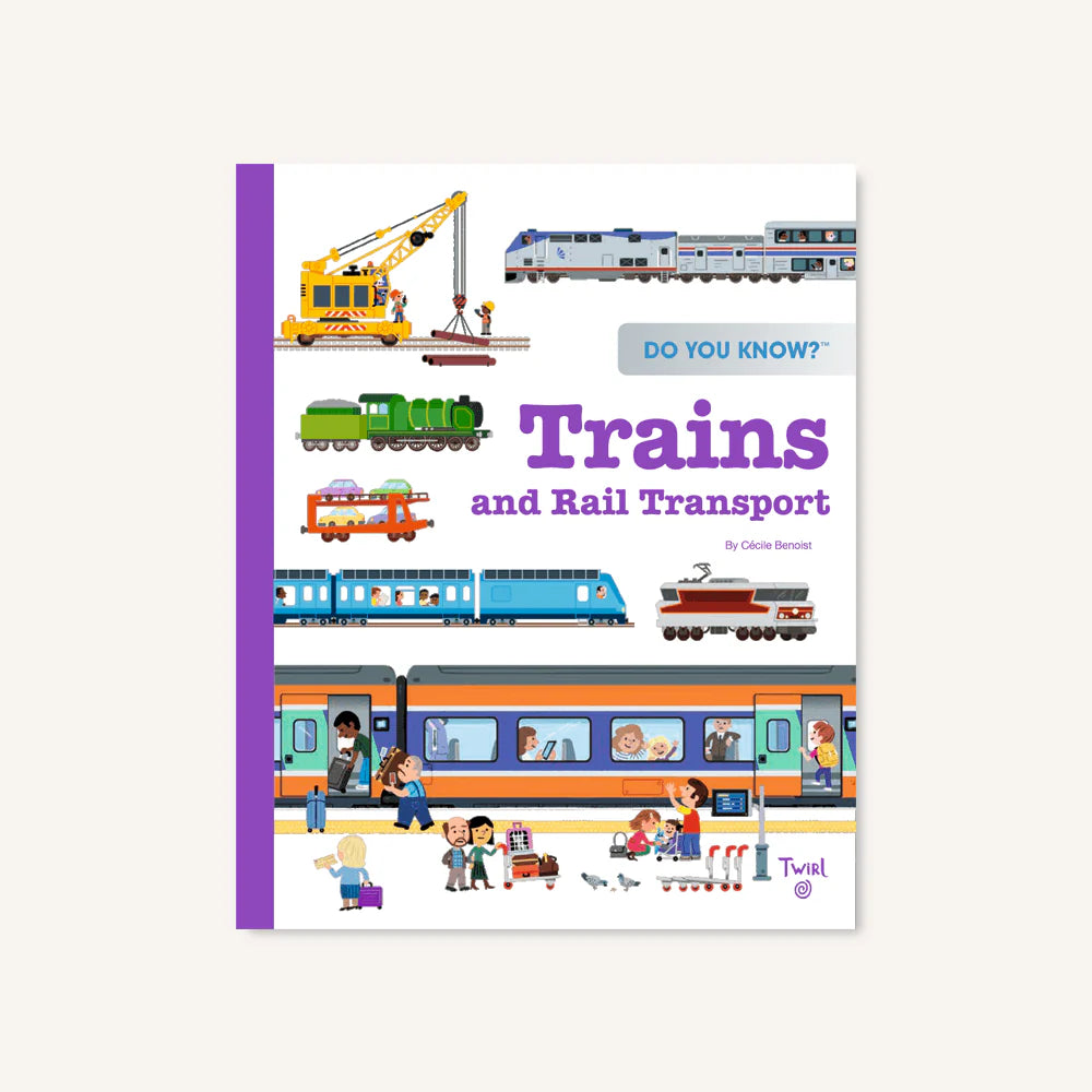 Do You Know? Trains and Rail Transport