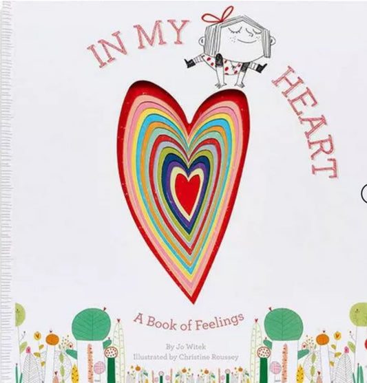 In My Heart - A Book of Feelings