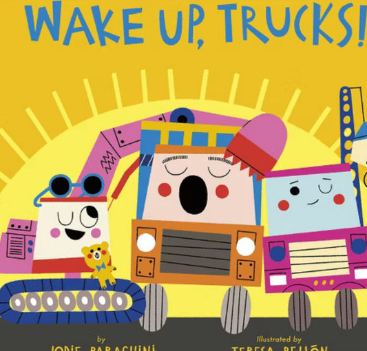 Wake Up, Trucks