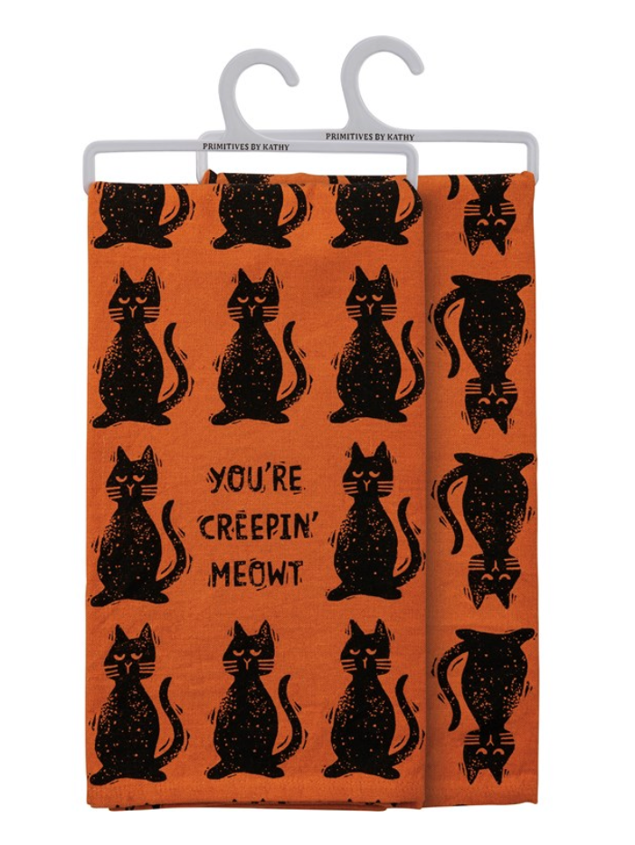 You're Creepin' Meowt Kitchen Towel