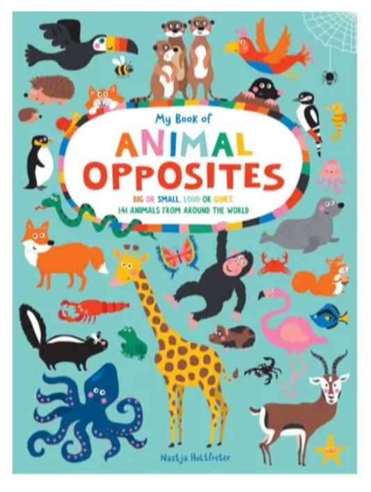 My Book of Animal Opposites