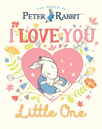 I Love You Little One (Peter Rabbit)