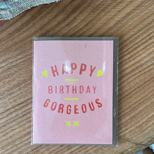 Happy Birthday Gorgeous - Sweet Pink Birthday Card