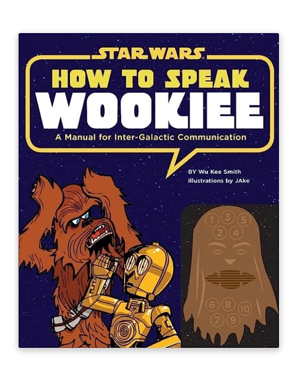 How To Speak Wookiee