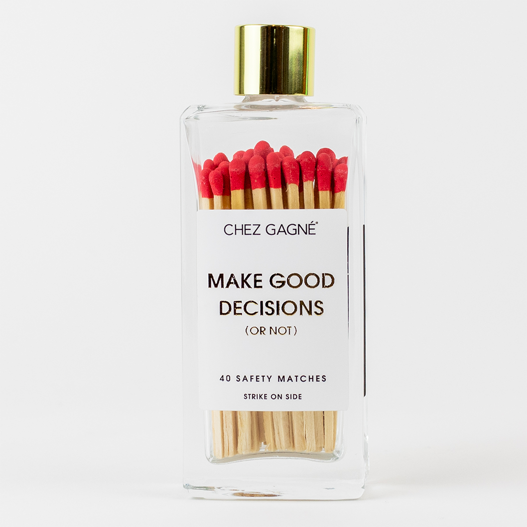 Make Good Decisions - Glass Bottle Matches